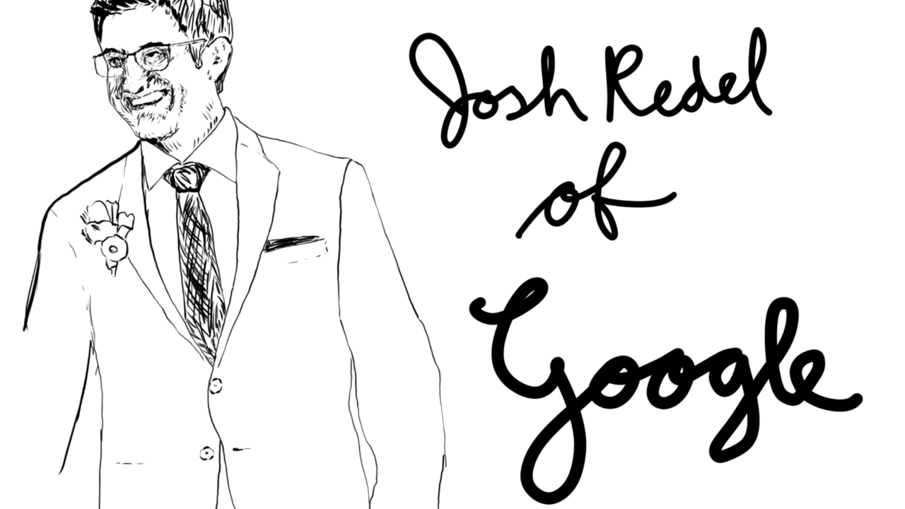 Josh Redel, Senior Program Manager @ Google