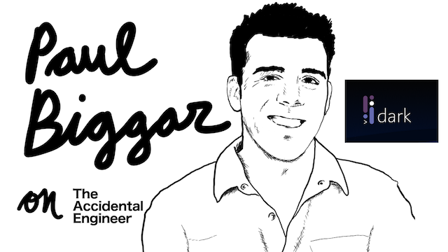 Paul Biggar, CTO @ Dark